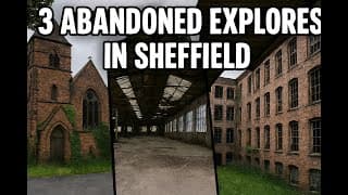 Abandoned Sheffield urban exploration video in United Kingdom: Abandoned Sheffield